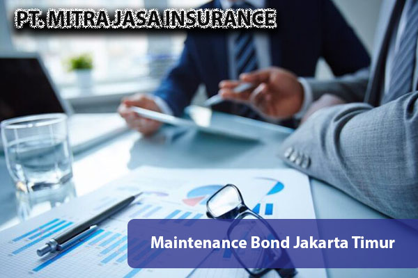 Maintenance Bond Jakarta Timur